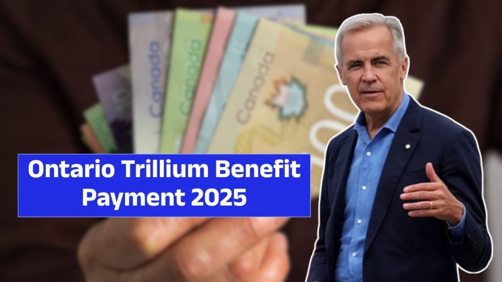 Ontario Trillium Benefit Payment 2025